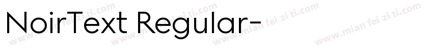 NoirText Regular字体转换